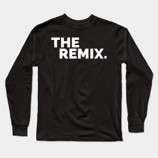 The remix White Long Sleeve T-Shirt